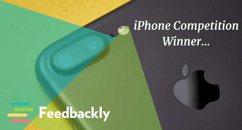 1 iPhone Competition Winner... Feedbackly