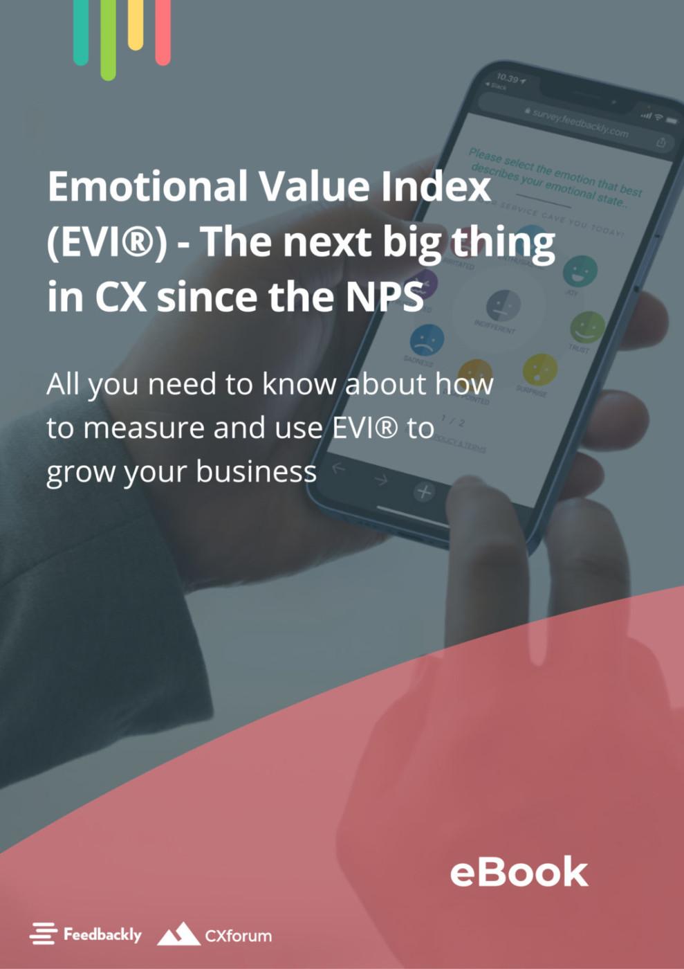 Free eBook: Emotional Value Index (EVI®) - The next big thing in CX since the NPS