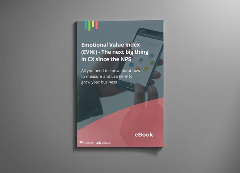 Free eBook: Emotional Value Index (EVI®) - The next big thing in CX since the NPS