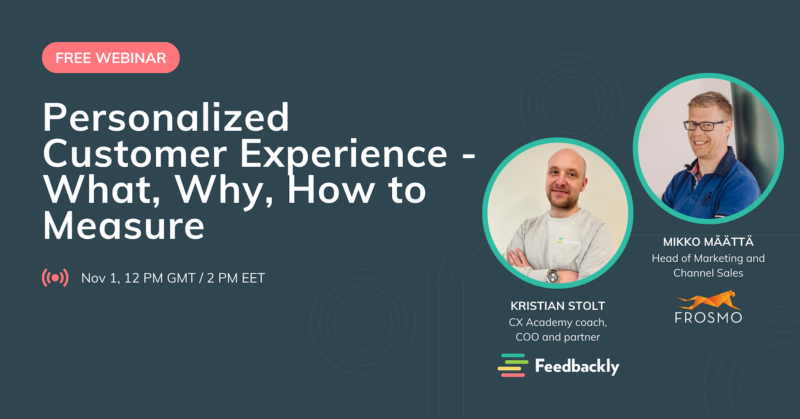 Free Webinar: Personalized Customer Experience - What, Why, How to Measure